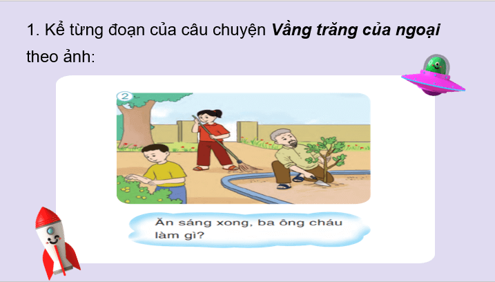 Giáo án điện tử Nghe - kể vầng trăng của ngoại lớp 2 | PPT Tiếng Việt lớp 2 Cánh diều