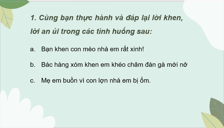 Giáo án điện tử Nói và đáp lại lời khen lời an ủi lớp 2 | PPT Tiếng Việt lớp 2 Cánh diều