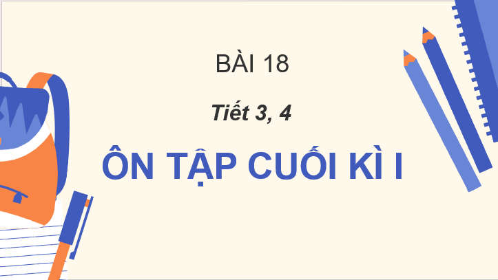 Giáo án điện tử Ôn tập cuối học kì 1 Tiết 3, 4 lớp 2 | PPT Tiếng Việt lớp 2 Cánh diều