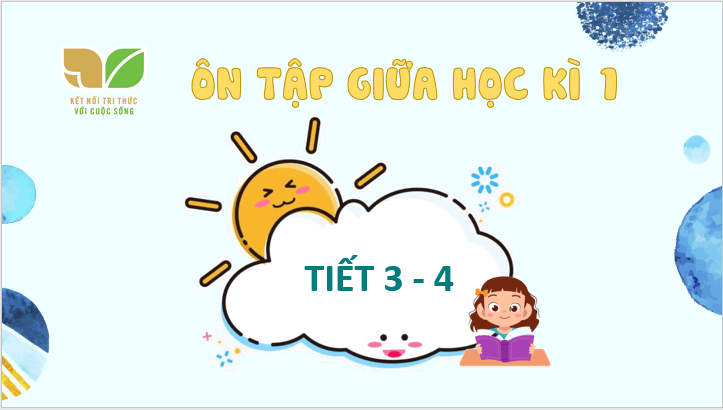 Giáo án điện tử Ôn tập giữa học kì 1 lớp 2 | PPT Tiếng Việt lớp 2 Kết nối tri thức