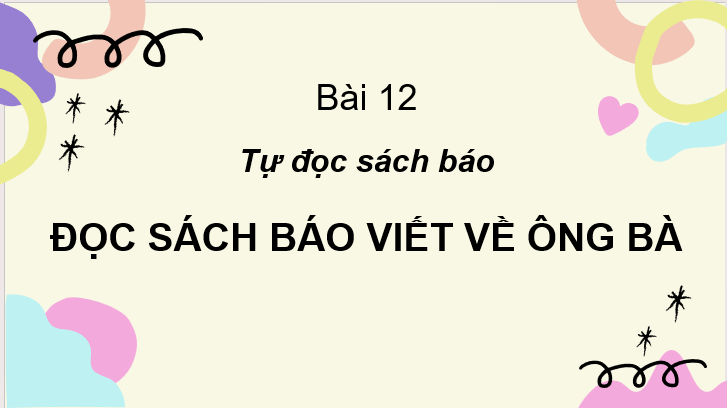 Giáo án điện tử Tự đọc sách báo trang 102 lớp 2 | PPT Tiếng Việt lớp 2 Cánh diều