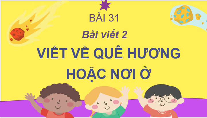 Giáo án điện tử Viết trang 111 lớp 2 | PPT Tiếng Việt lớp 2 Cánh diều