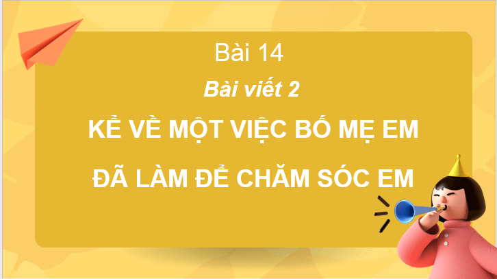 Giáo án điện tử Viết trang 118 lớp 2 | PPT Tiếng Việt lớp 2 Cánh diều