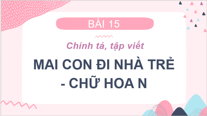 Giáo án điện tử Viết trang 122 lớp 2 | PPT Tiếng Việt lớp 2 Cánh diều