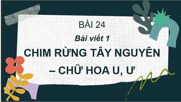 Giáo án điện tử Viết trang 48 lớp 2 | PPT Tiếng Việt lớp 2 Cánh diều