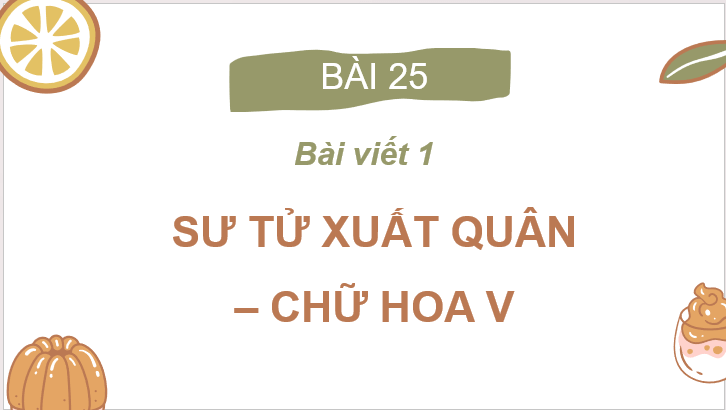 Giáo án điện tử Viết trang 58 lớp 2 | PPT Tiếng Việt lớp 2 Cánh diều