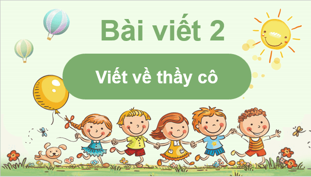 Giáo án điện tử Viết trang 70 lớp 2 | PPT Tiếng Việt lớp 2 Cánh diều