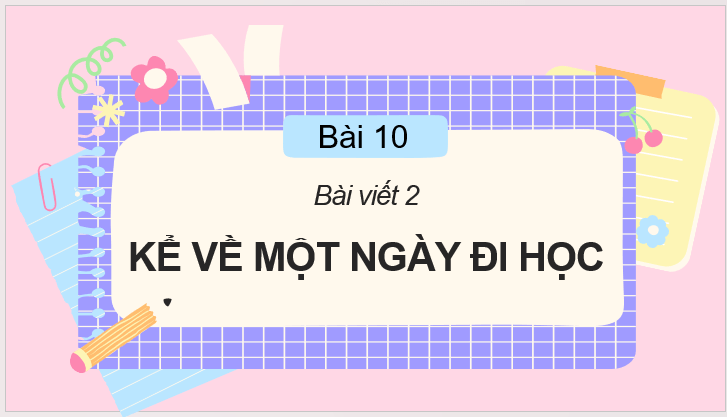 Giáo án điện tử Viết trang 85 lớp 2 | PPT Tiếng Việt lớp 2 Cánh diều