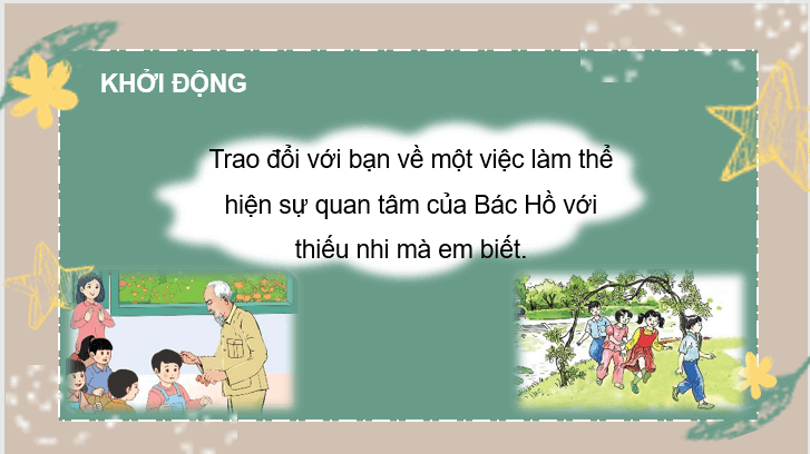 Giáo án điện tử Triển lãm Thiếu nhi với 5 điều Bác Hồ dạy lớp 3 | PPT Tiếng Việt lớp 3 Chân trời sáng tạo