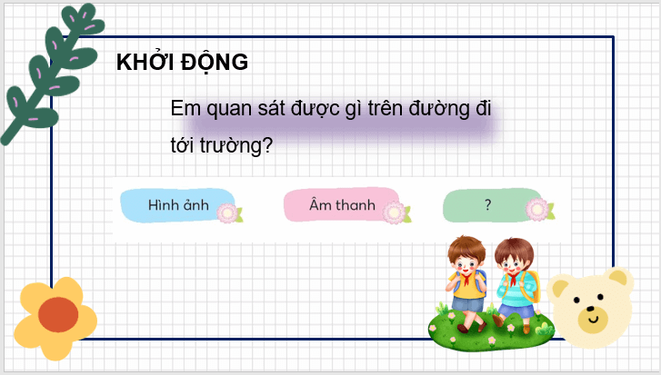 Giáo án điện tử Em vui đến trường lớp 3 | PPT Tiếng Việt lớp 3 Chân trời sáng tạo