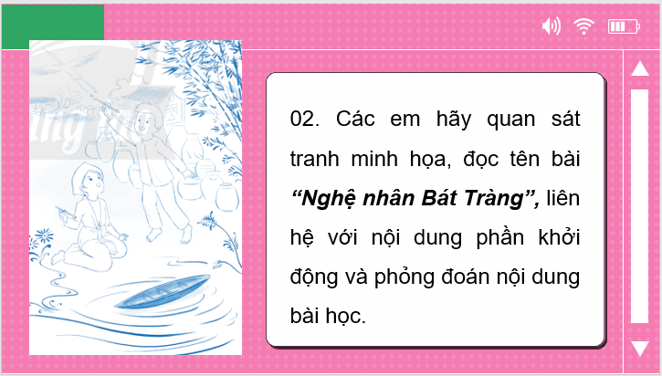 Giáo án điện tử Nghệ nhân bát tràng lớp 3 | PPT Tiếng Việt lớp 3 Chân trời sáng tạo