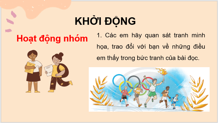 Giáo án điện tử Nọc lửa ô-lim-pích lớp 3 | PPT Tiếng Việt lớp 3 Chân trời sáng tạo