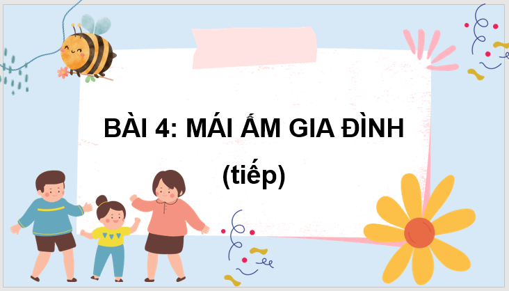 Giáo án điện tử Cha sẽ luôn ở bên con lớp 3 | PPT Tiếng Việt lớp 3 Cánh diều