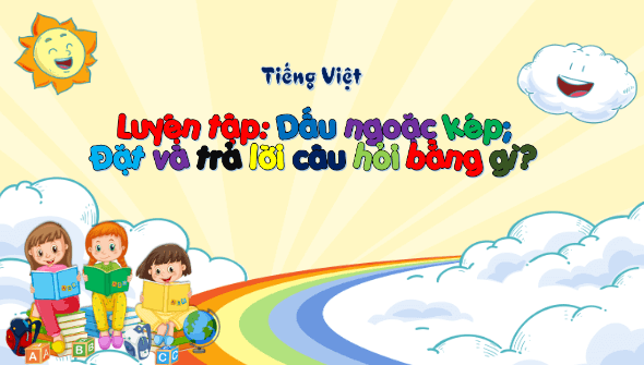 Giáo án điện tử Luyện tập trang 53, 54 Tập 2 lớp 3 | PPT Tiếng Việt lớp 3 Kết nối tri thức