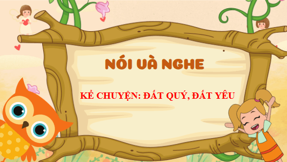 Giáo án điện tử Kể chuyện Đất quý, đất yêu trang 113 Tập 2 lớp 3 | PPT Tiếng Việt lớp 3 Kết nối tri thức