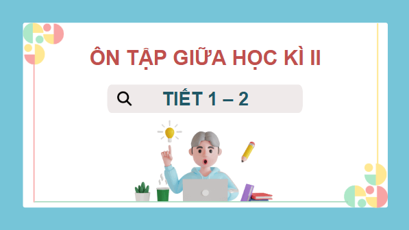 Giáo án điện tử Tiết 1, 2 trang 71, 72 Tập 2 lớp 3 | PPT Tiếng Việt lớp 3 Kết nối tri thức