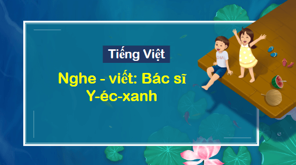 Giáo án điện tử Viết trang 129 Tập 2 lớp 3 | PPT Tiếng Việt lớp 3 Kết nối tri thức