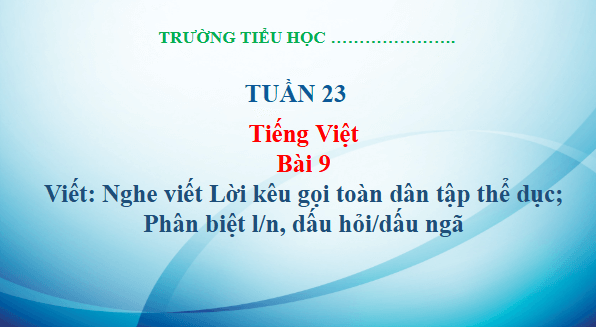 Giáo án điện tử Viết trang 44 Tập 2 lớp 3 | PPT Tiếng Việt lớp 3 Kết nối tri thức
