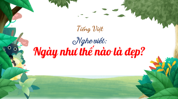 Giáo án điện tử Viết trang 64, 65 Tập 2 lớp 3 | PPT Tiếng Việt lớp 3 Kết nối tri thức