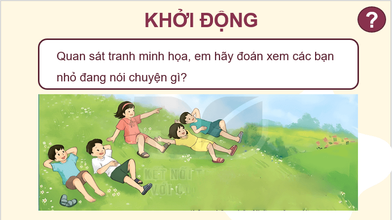 Giáo án điện tử Bay cùng ước mơ lớp 4 | PPT Tiếng Việt lớp 4 Kết nối tri thức