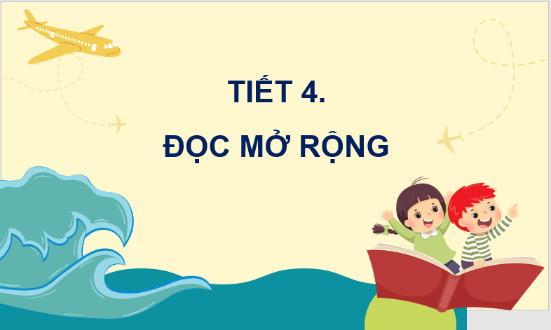 Giáo án điện tử Đọc mở rộng (trang 37) lớp 4 | PPT Tiếng Việt lớp 4 Kết nối tri thức