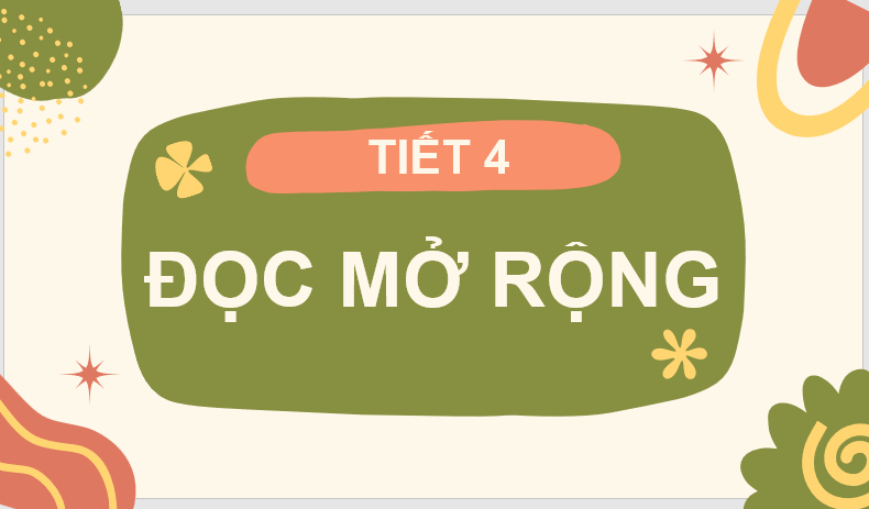 Giáo án điện tử Đọc mở rộng (trang 54) lớp 4 | PPT Tiếng Việt lớp 4 Kết nối tri thức