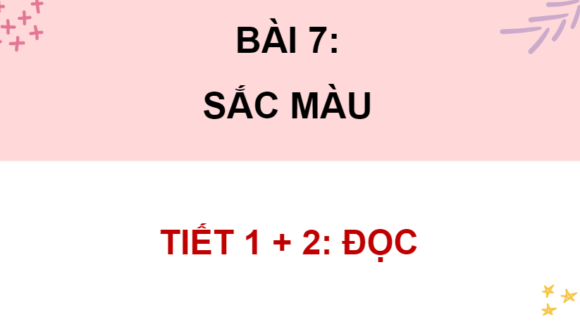 Giáo án điện tử Sắc màu lớp 4 | PPT Tiếng Việt lớp 4 Chân trời sáng tạo