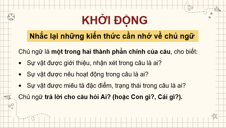 Giáo án điện tử Luyện tập về chủ ngữ lớp 4 | PPT Tiếng Việt lớp 4 Cánh diều