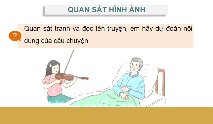 Giáo án điện tử Nghe – kể câu chuyện về ước mơ lớp 4 | PPT Tiếng Việt lớp 4 Chân trời sáng tạo