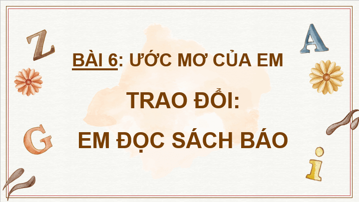 Giáo án điện tử Trao đổi: Em đọc sách báo (trang 78) lớp 4 | PPT Tiếng Việt lớp 4 Cánh diều