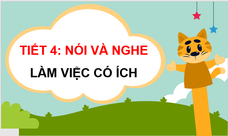 Giáo án điện tử Việc làm có ích lớp 4 | PPT Tiếng Việt lớp 4 Kết nối tri thức