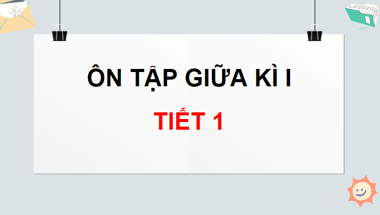 Giáo án điện tử Ôn tập giữa học kì 1 lớp 4 | PPT Tiếng Việt lớp 4 Chân trời sáng tạo