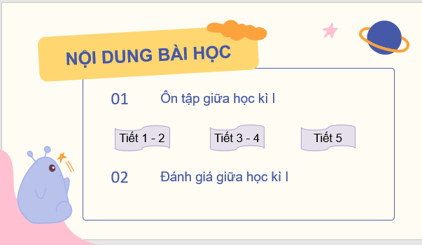 Giáo án điện tử Ôn tập và đánh giá giữa học kì 1 lớp 4 | PPT Tiếng Việt lớp 4 Kết nối tri thức