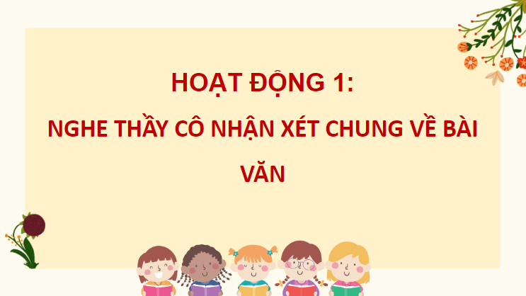 Giáo án điện tử Trả bài văn thuật lại một sự việc lớp 4 | PPT Tiếng Việt lớp 4 Chân trời sáng tạo