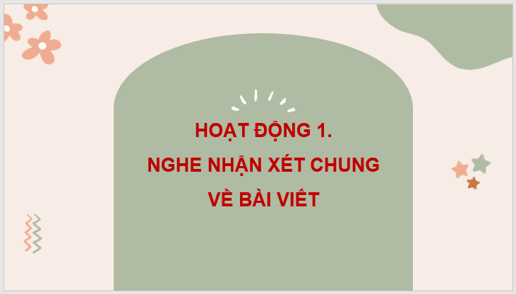 Giáo án điện tử Trả bài viết đoạn văn về một nhân vật lớp 4 | PPT Tiếng Việt lớp 4 Cánh diều