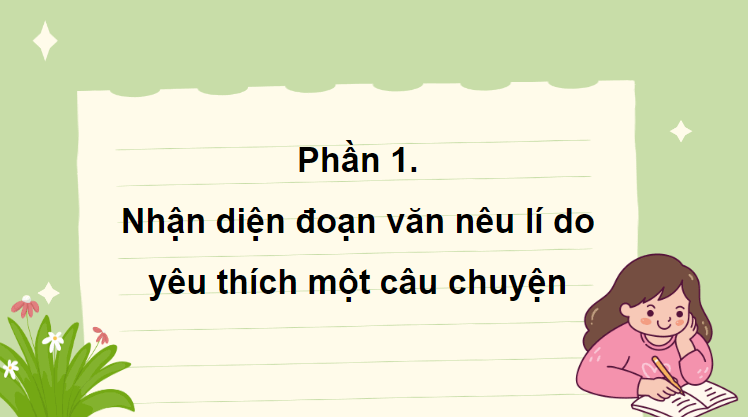 Giáo án điện tử Viết đoạn văn nêu lí do thích một câu chuyện lớp 4 | PPT Tiếng Việt lớp 4 Chân trời sáng tạo