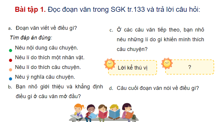 Giáo án điện tử Viết đoạn văn nêu lí do thích một câu chuyện lớp 4 | PPT Tiếng Việt lớp 4 Chân trời sáng tạo