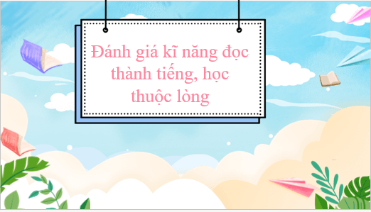 Giáo án điện tử Ôn tập cuối học kì 1 lớp 5 Tiết 1 | PPT Tiếng Việt lớp 5 Cánh diều