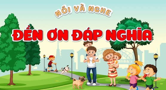 Giáo án điện tử Đền ơn đáp nghĩa lớp 5 | PPT Tiếng Việt lớp 5 Kết nối tri thức