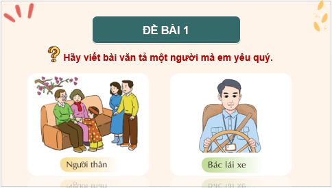 Giáo án điện tử Ôn tập giữa học kì 1 lớp 5 Tiết 7 | PPT Tiếng Việt lớp 5 Cánh diều
