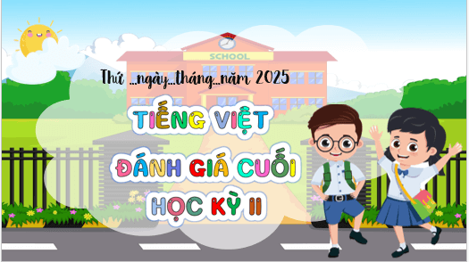 Giáo án điện tử Đánh giá giữa học kì 2 Tiết 6 và Tiết 7 lớp 5 | PPT Tiếng Việt lớp 5 Chân trời sáng tạo