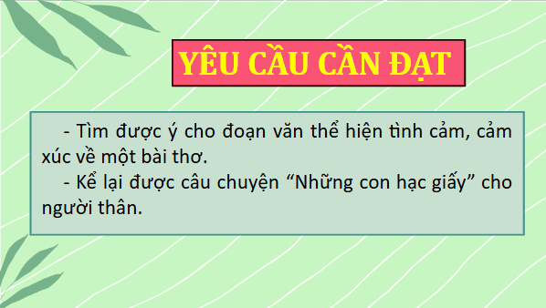 Giáo án điện tử Tìm ý cho đoạn văn thể hiện tình cảm, cảm xúc về một bài thơ lớp 5 | PPT Tiếng Việt lớp 5 Chân trời sáng tạo