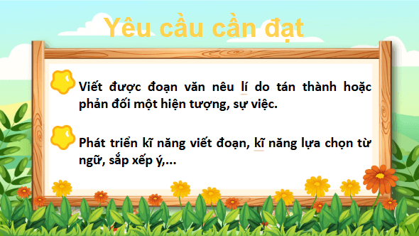 Giáo án điện tử Viết đoạn văn nêu lí do tán thành hoặc phản đối một hiện tượng, sự việc (Bài viết số 1) lớp 5 | PPT Tiếng Việt lớp 5 Chân trời sáng tạo