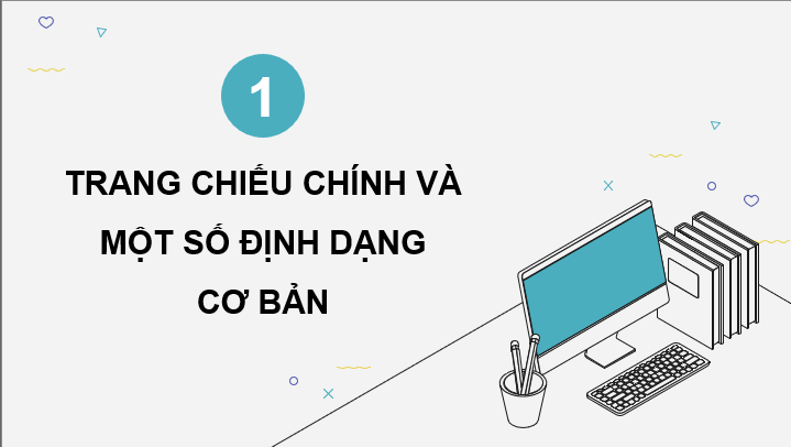 Giáo án điện tử Chuyên đề Tin 10 Kết nối tri thức Bài 1: Xây dựng ý tưởng: cấu trúc bài trình chiều | PPT Chuyên đề Tin học 10