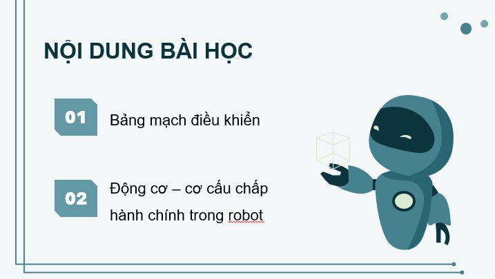 Giáo án điện tử Chuyên đề Tin 10 Kết nối tri thức Bài 2: Bảng mạch điều khiển và cơ cấu chấp hành | PPT Chuyên đề Tin học 10