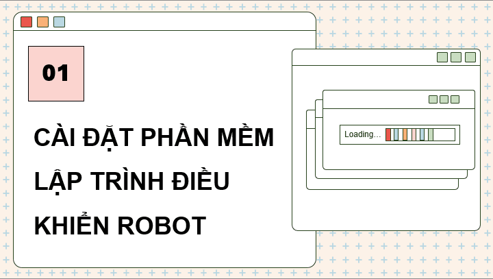 Giáo án điện tử Chuyên đề Tin 10 Kết nối tri thức Bài 7: Thực hành: Cài đặt và kết nối robot | PPT Chuyên đề Tin học 10