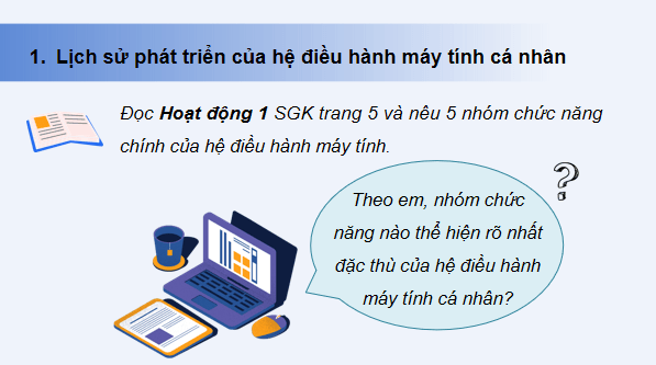 Giáo án điện tử Tin 11 Kết nối tri thức Bài 1: Hệ điều hành | PPT Tin học 11