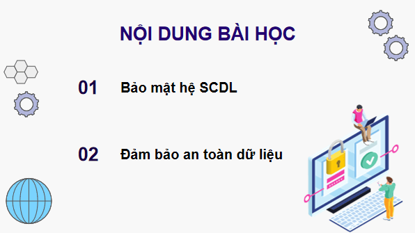 Giáo án điện tử Tin 11 Kết nối tri thức Bài 15: Bảo mật và an toàn hệ cơ sở dữ liệu | PPT Tin học 11