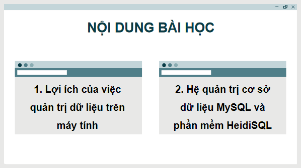 Giáo án điện tử Tin 11 Kết nối tri thức Bài 17: Quản trị cơ sở dữ liệu trên máy tính | PPT Tin học 11