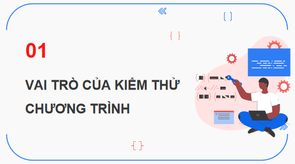 Giáo án điện tử Tin 11 Kết nối tri thức Bài 23: Kiểm thử và đánh giá chương trình | PPT Tin học 11